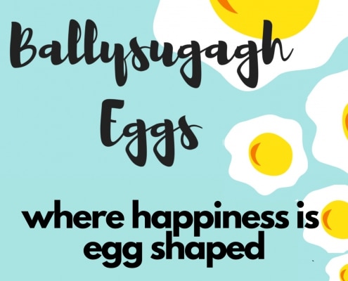 Ballysugagh Eggs